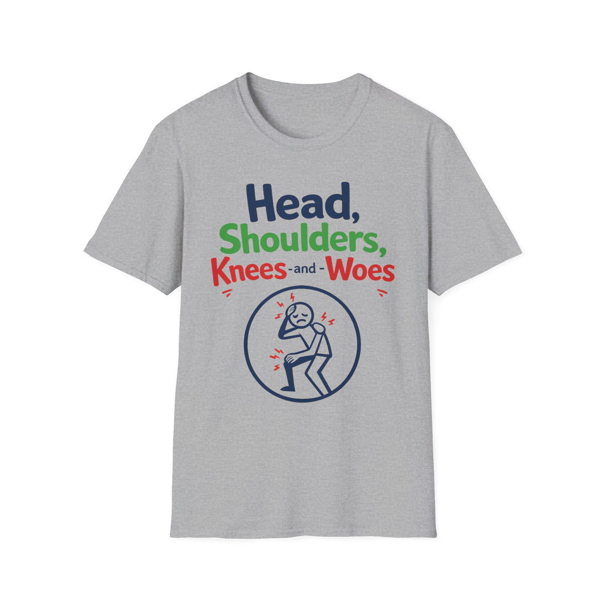 Head Shoulders Knees and Woes T-Shirt