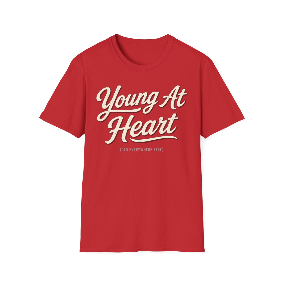 Young At Heart Old Everywhere Else T-Shirt