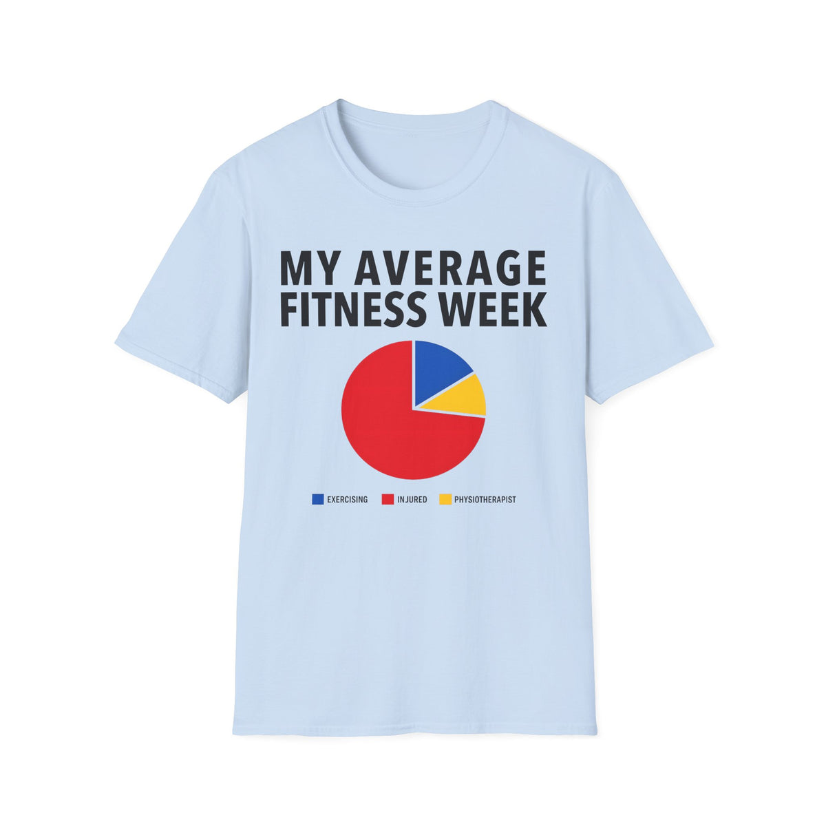 My Average Fitness Week T-Shirt
