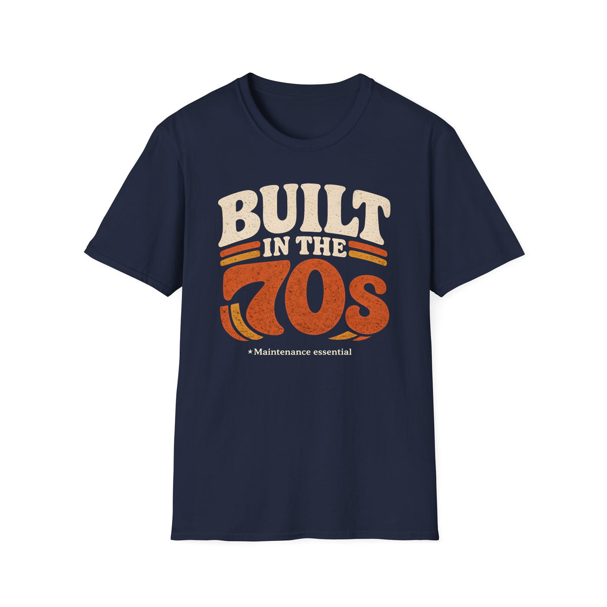 Built In The 70s Maintenance Essential T-Shirt