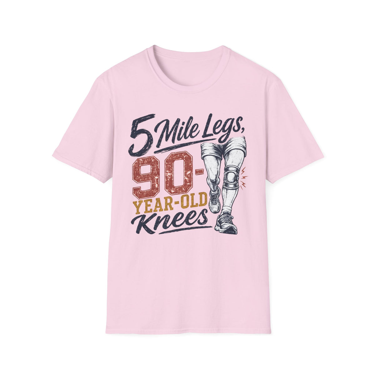 5 Mile Legs 90 Year Old Knees T-Shirt
