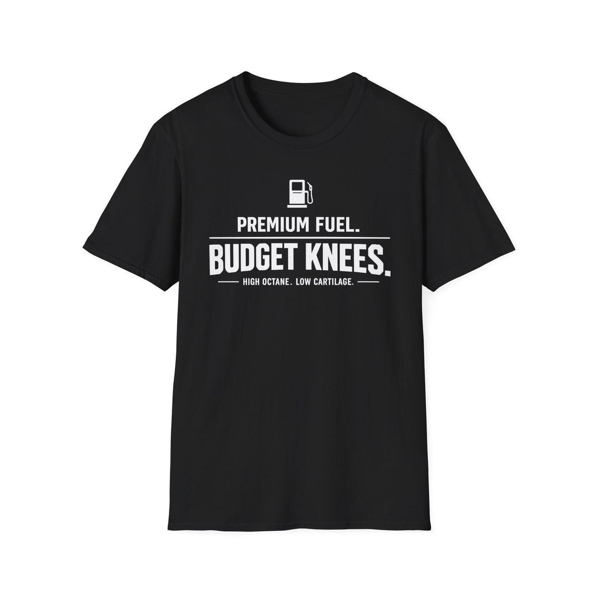 Premium Fuel Budget Knees T-Shirt