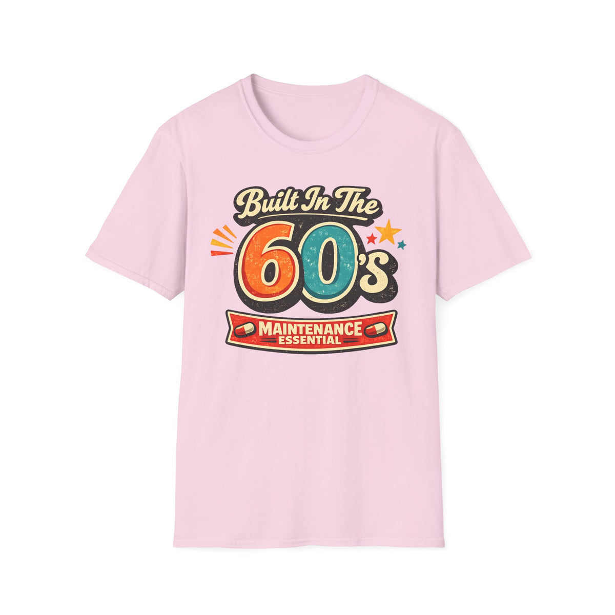 Built In The 60s Maintenance Essential T-Shirt