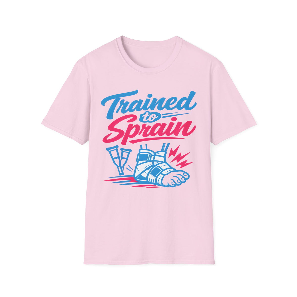 Trained to Sprain - T-Shirt