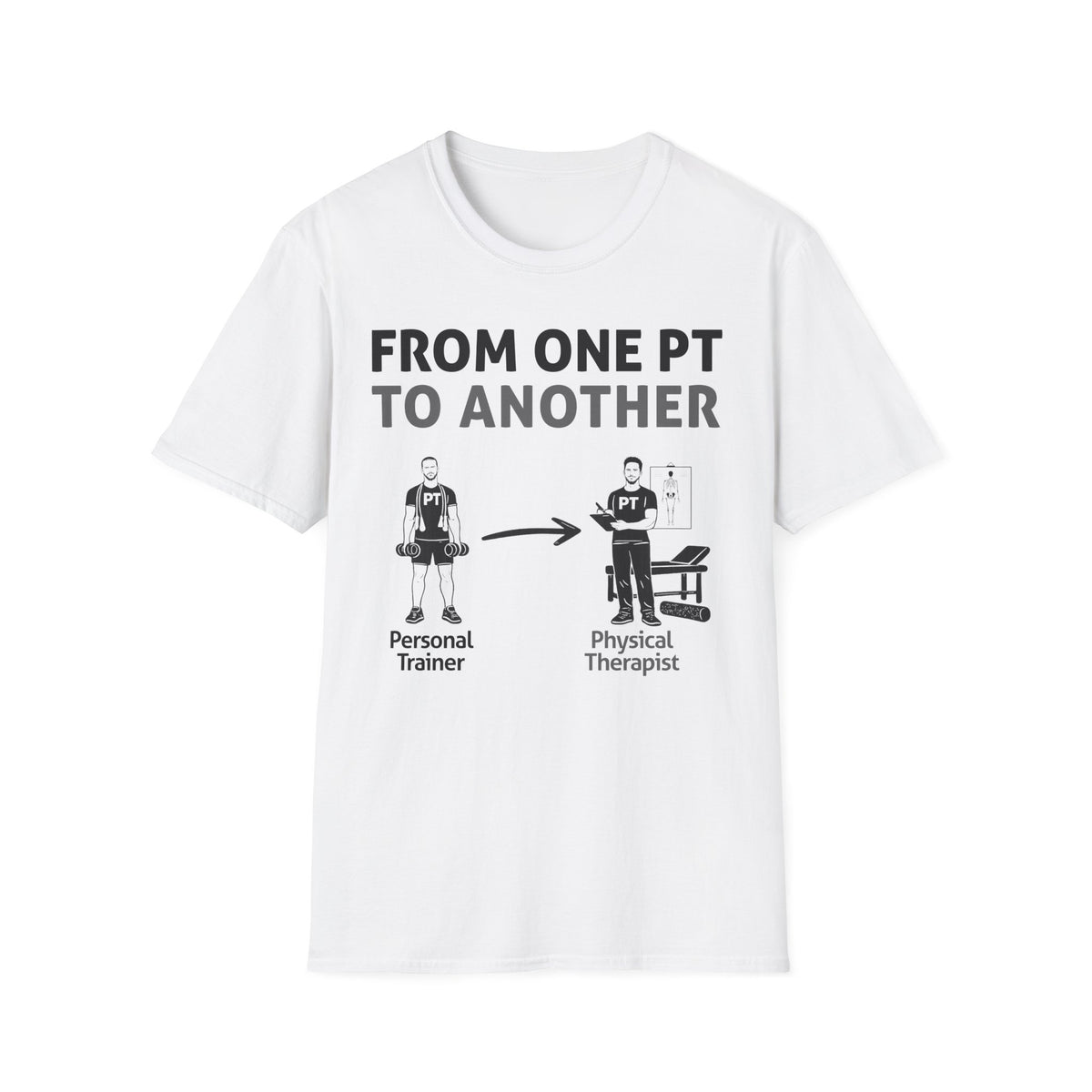 From one PT to another T-Shirt