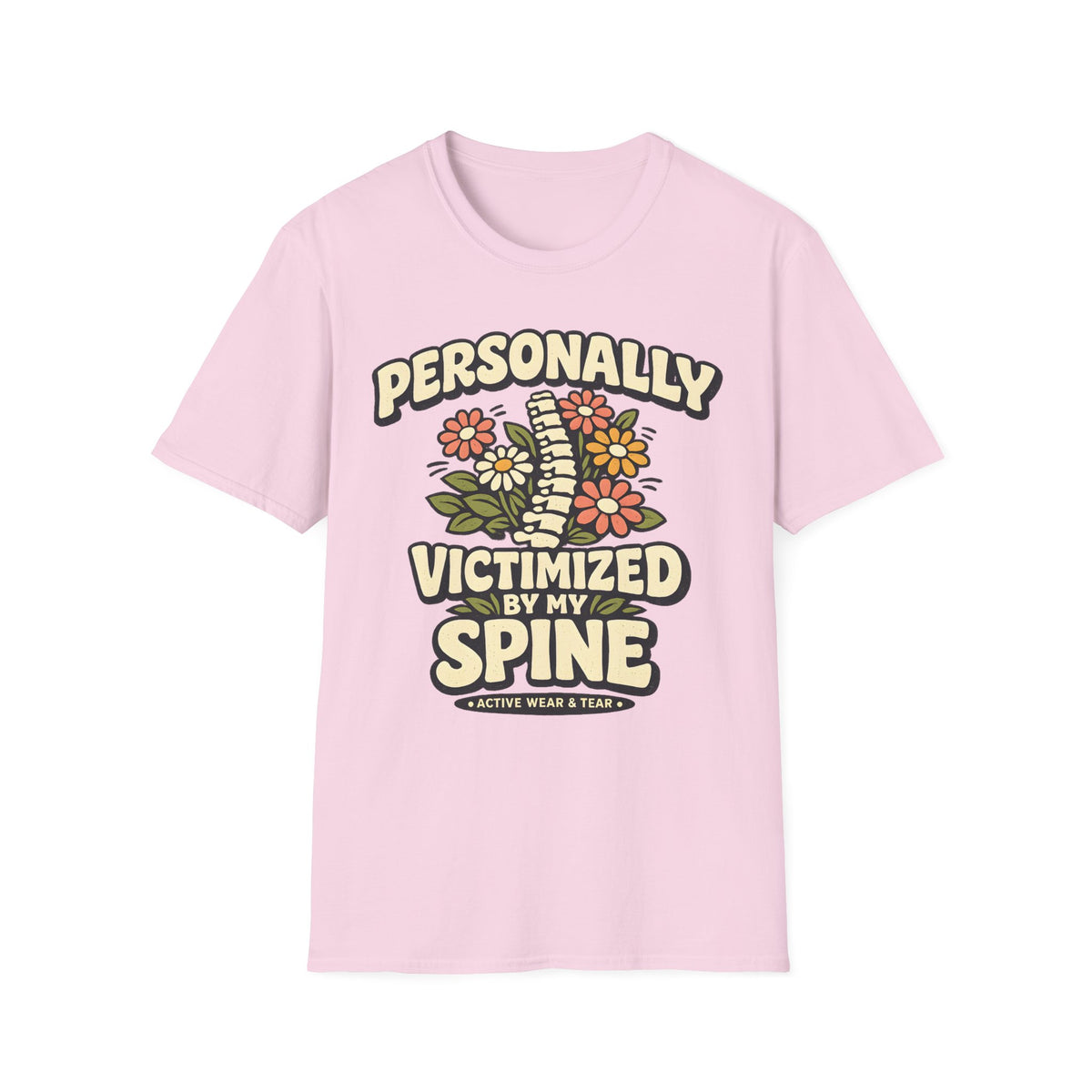 Personally Victimized By My Spine T-Shirt