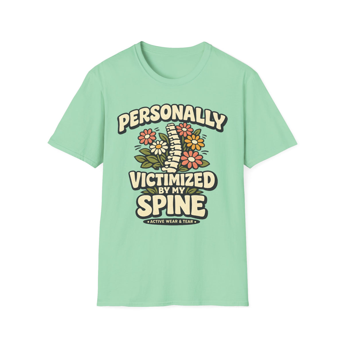Personally Victimized By My Spine T-Shirt