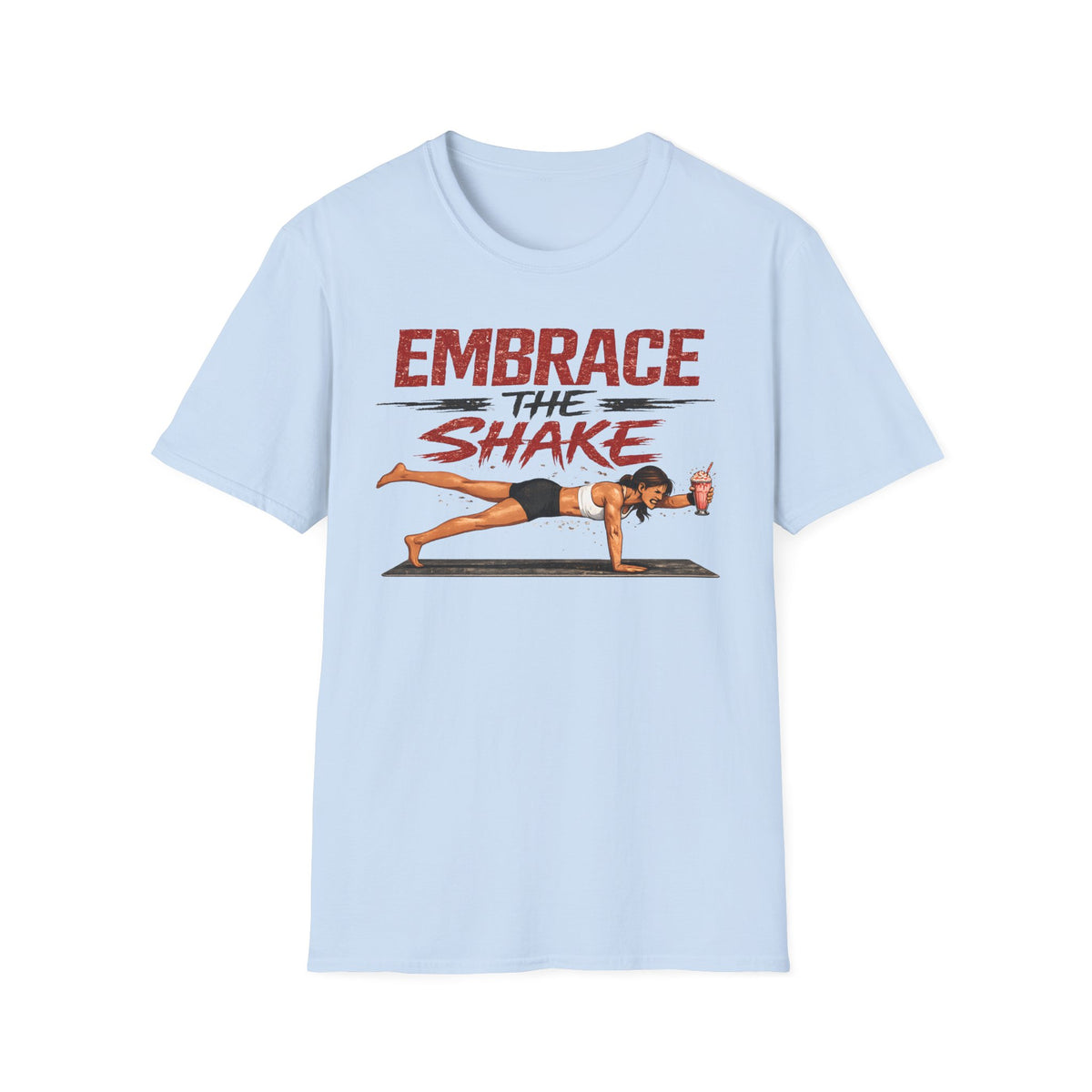 Embrace The Shake T-Shirt