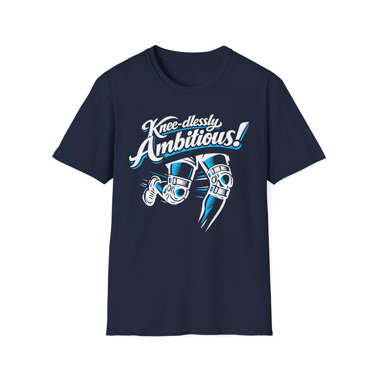 Knee-dlessly Ambitious T-Shirt